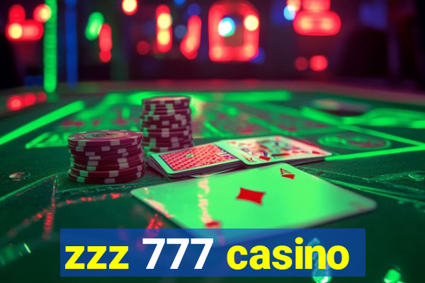 zzz 777 casino